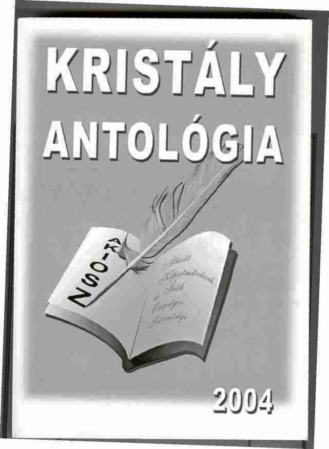 Kristály Antológia 2004